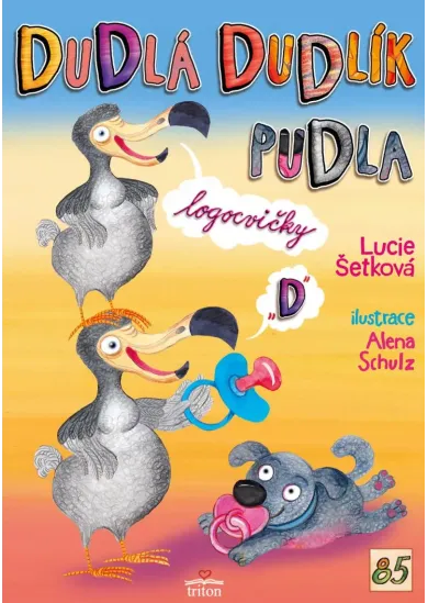 Dudlá dudlík pudla