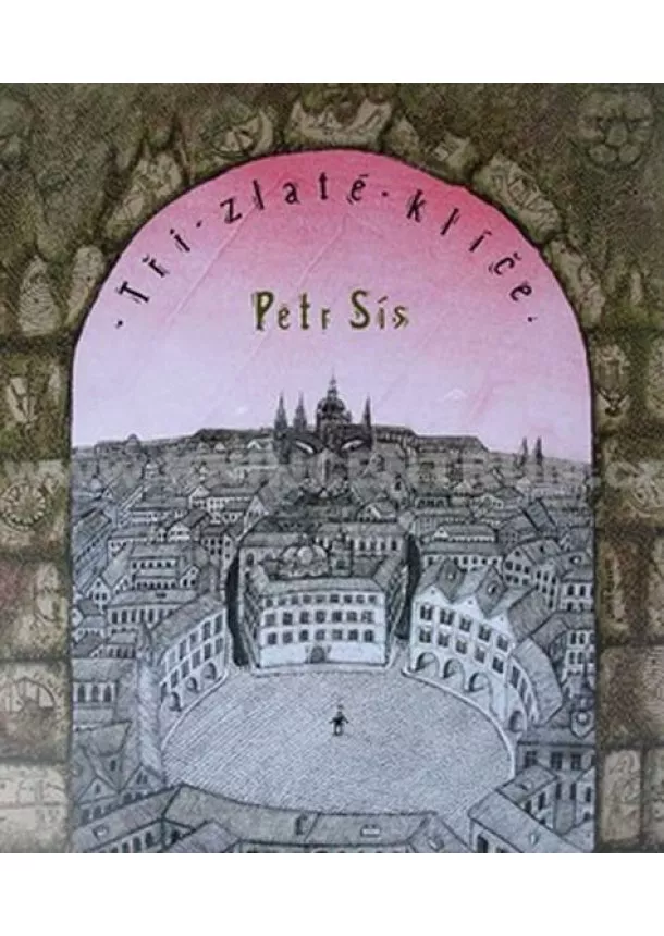Petr Sís - Tři zlaté klíče - Labyrint
