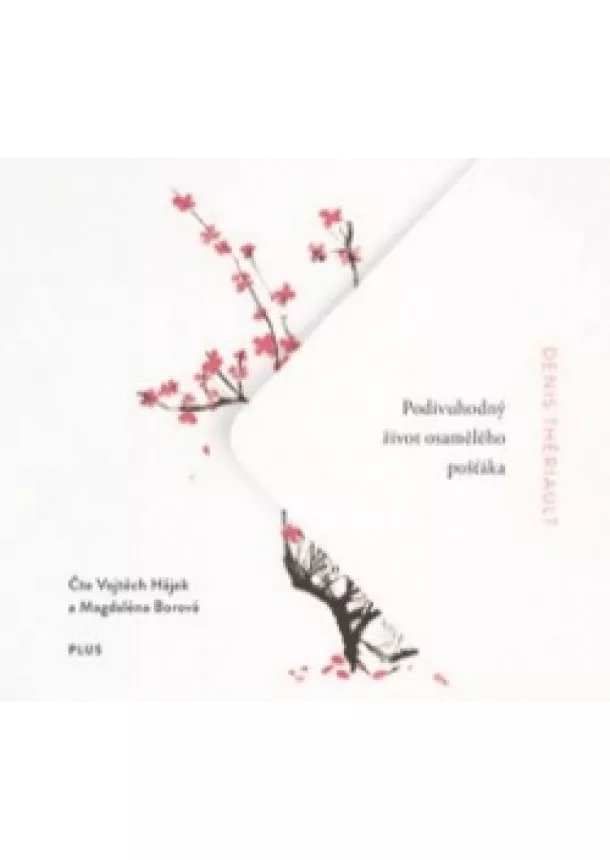 Denis Thériault - Podivuhodný život osamělého pošťáka (audiokniha)