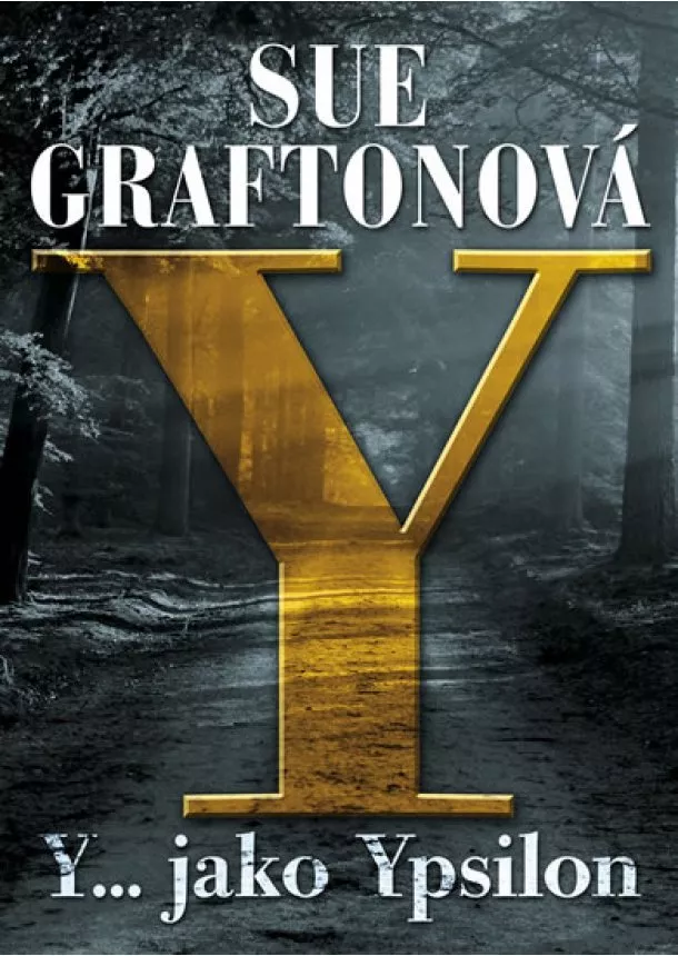 Sue Graftonová - Y jako… Ypsilon