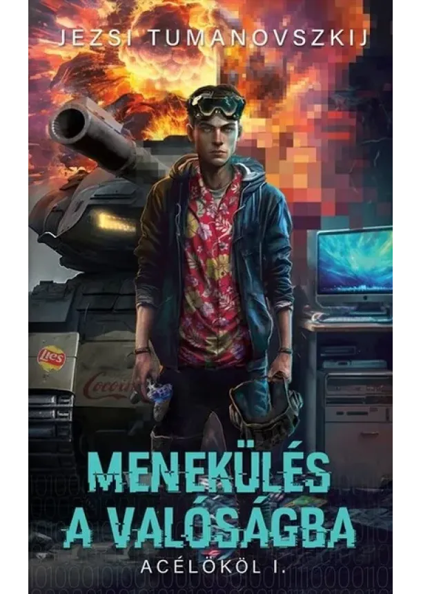 Jezsi Tumanovszkij - Menekülés a valóságba - Acélököl I.