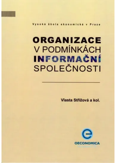 Organizace v podmínkách informační společnosti