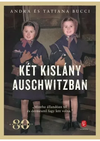 Két kislány Auschwitzban