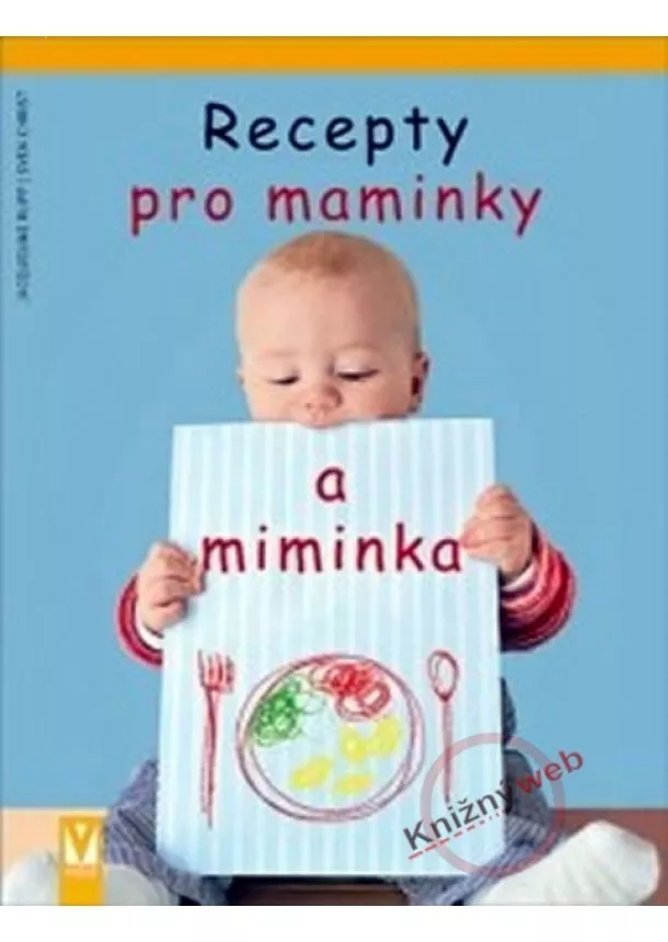 Rupp Christel - Recepty pro maminky a miminka