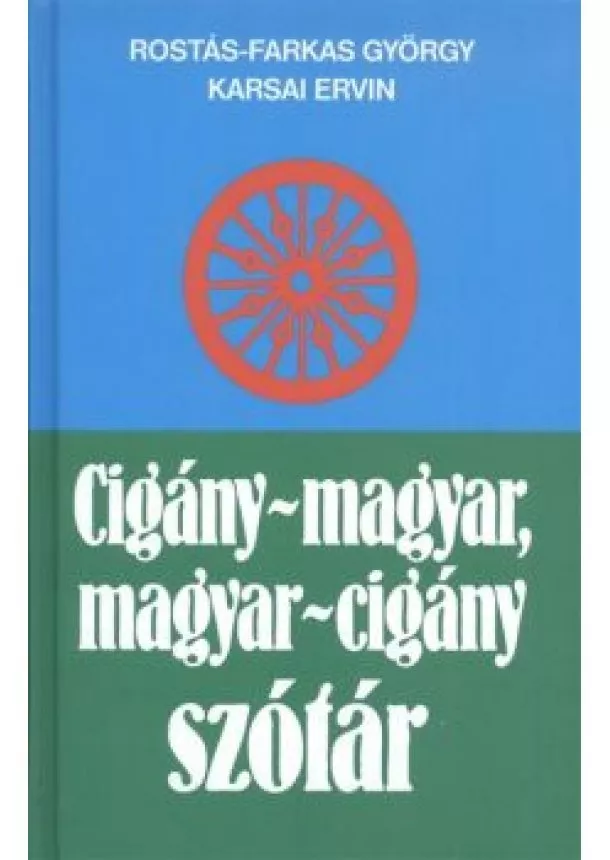 Karsai Ervin - CIGÁNY-MAGYAR, MAGYAR-CIGÁNY SZÓTÁR