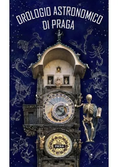 Pražský orloj / Orologio astronomico di Praga