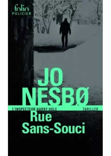 Rue Sans-Souci: Une enquete de l´inspecteur Harry Hole