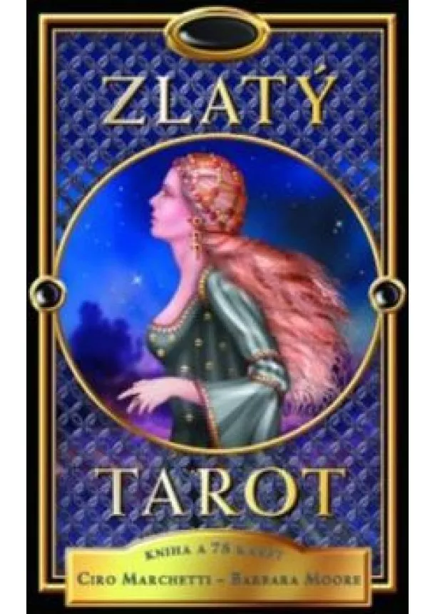 Ciro Marchetti, Barbara Moore - Zlatý tarot