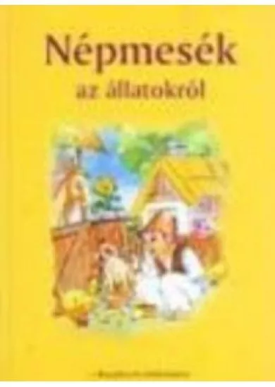 NÉPMESÉK AZ ÁLLATOKRÓL