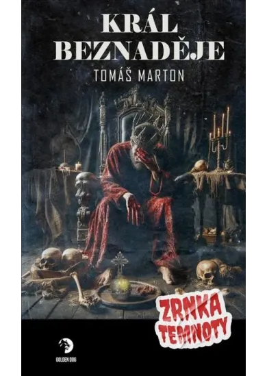 Král Beznaděje - Zrnka temnoty 20