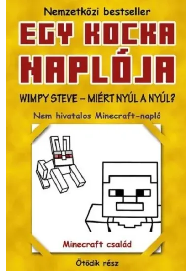 Egy kocka naplója 5. - Wimpy Steve - Miért nyúl a nyúl?