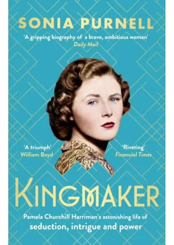 Sonia Purnell - Kingmaker