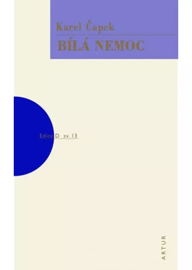 Bílá nemoc - 4. vydání