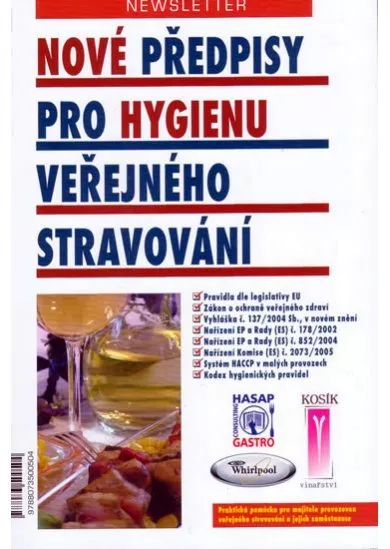 Nové předpisy pro hygienu veřejného stravování - 3.vyd.