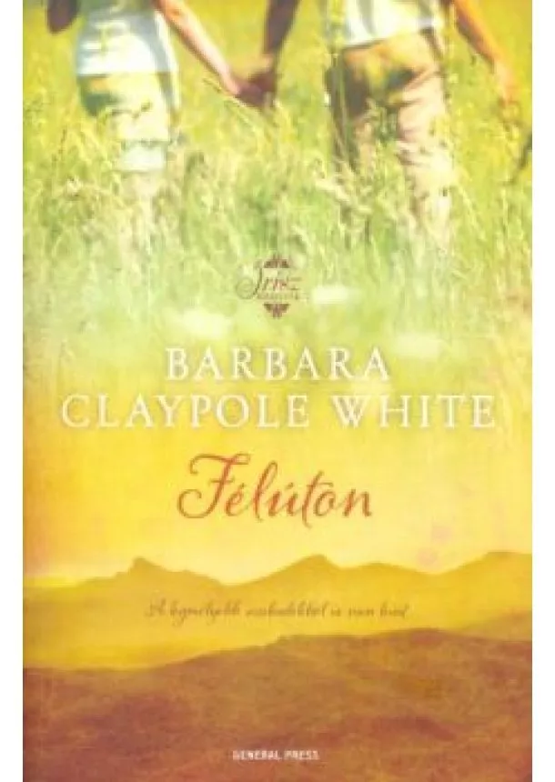 BARBARA CLAYPOLE WHITE - FÉLÚTON