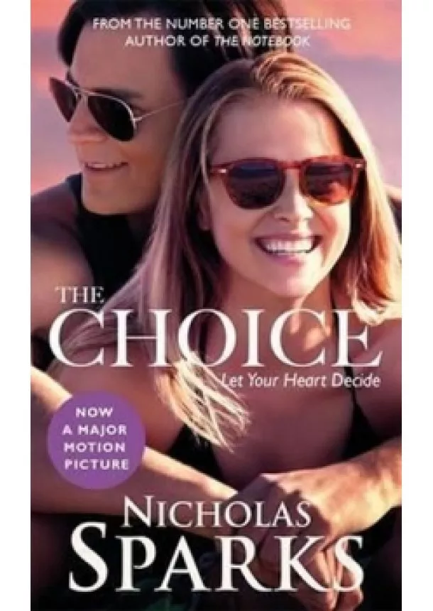 Nicholas Sparks - The Choice (Film Tie In)