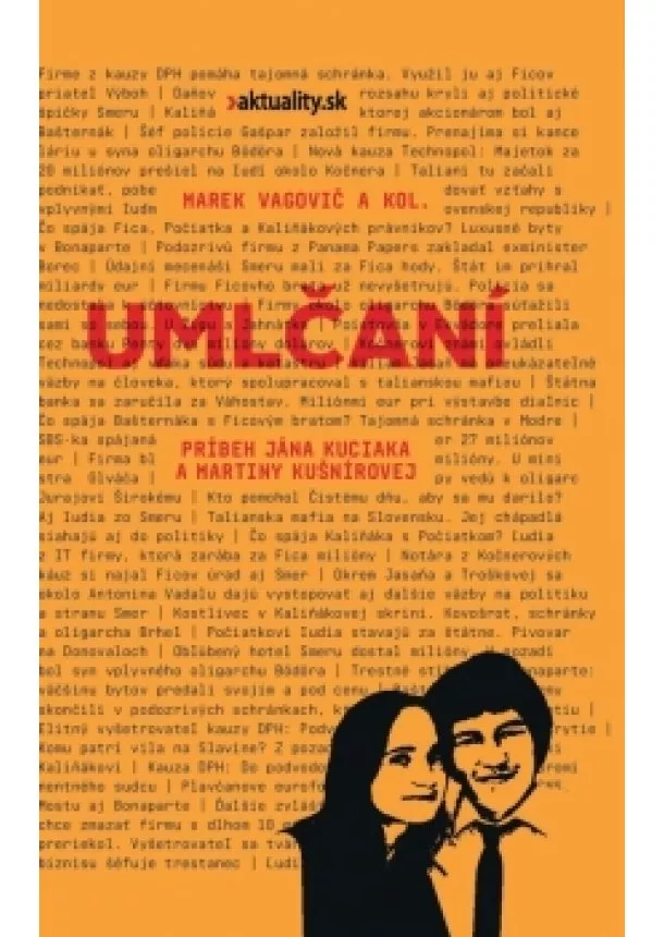 Marek Vagovič a kolektív - Umlčaní - Príbeh Jána Kuciaka a Martiny Kušnírovej