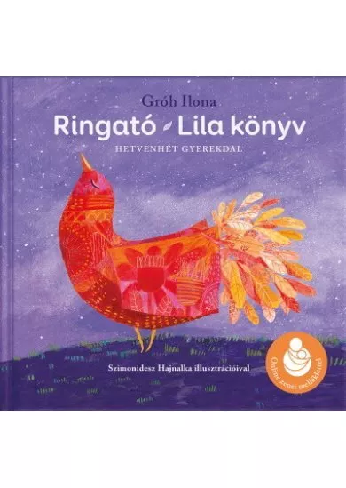 Ringató - Lila könyv - Hetvenhét gyerekdal