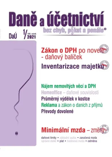 DaÚ č. 1/2021 - Novela zákona o DPH – daňový balíček, Opožděné daňové přiznání a pozdě zaplacená daň, Inventarizace majetku a závazků