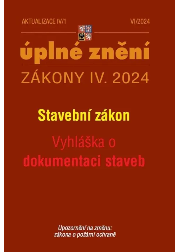 Aktualizace IV/1 2024 Stavební zákon, Vyhláška o dokumentaci staveb