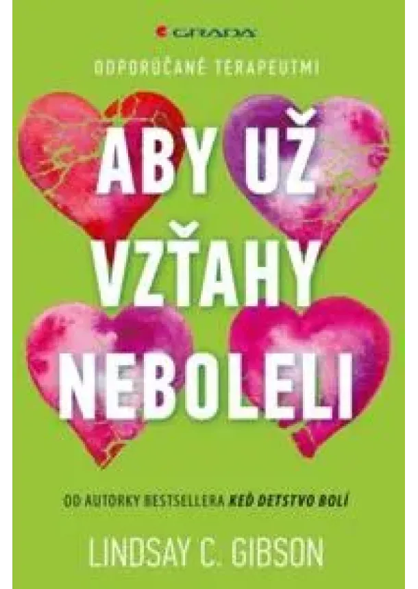 Gibson Lindsay - Aby už vzťahy neboleli