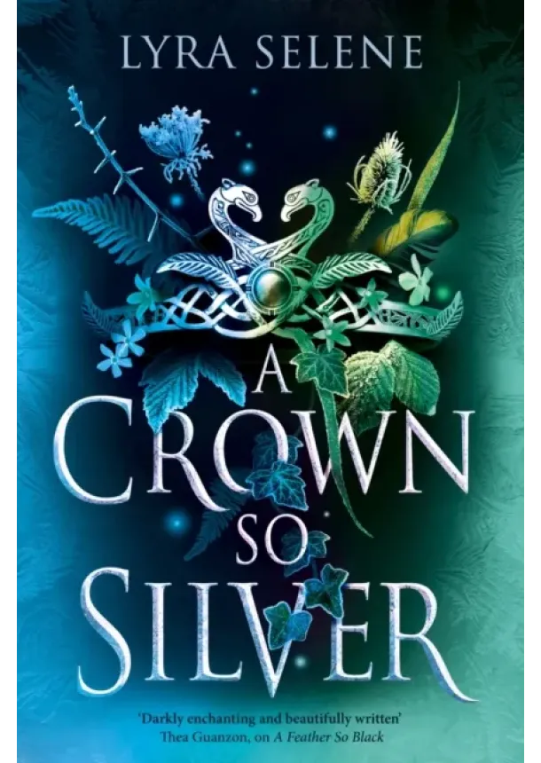 Lyra Selene - A Crown So Silver