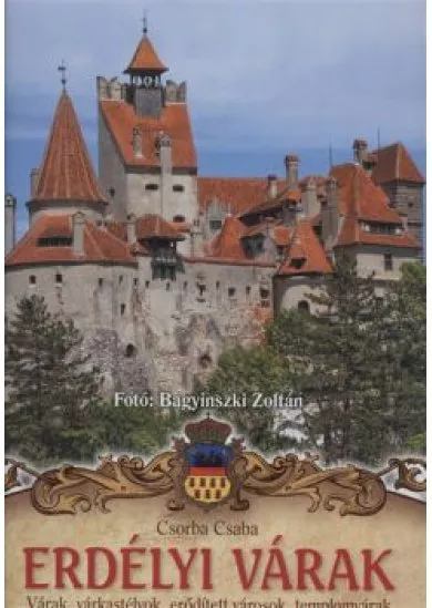 ERDÉLYI VÁRAK