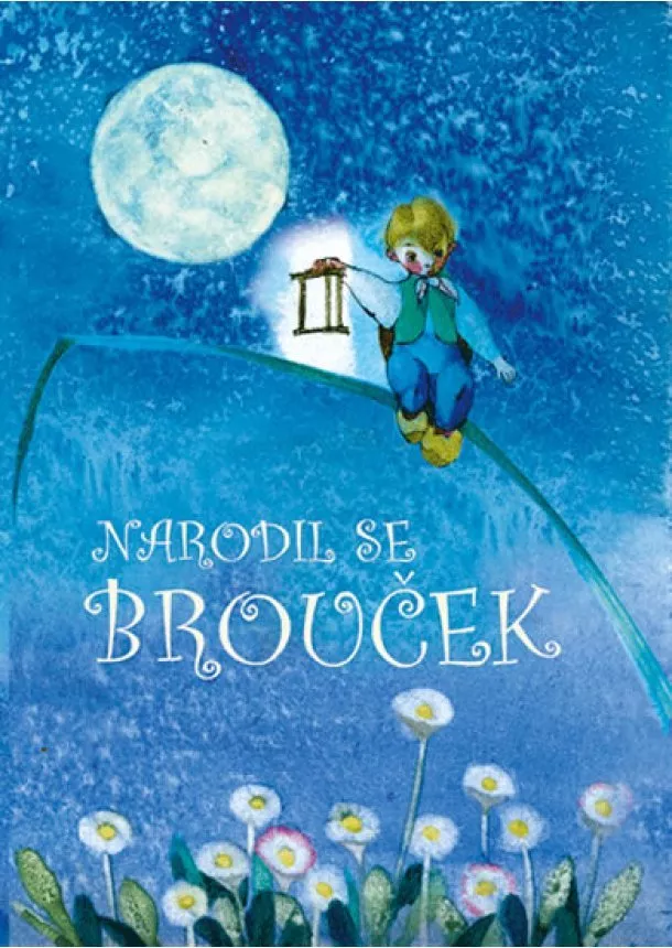 Klára Trnková - Narodil se brouček