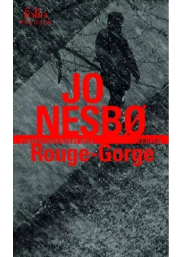 Jo Nesbo - Rouge-Gorge: Une enquete de l´inspecteur Harry Hole