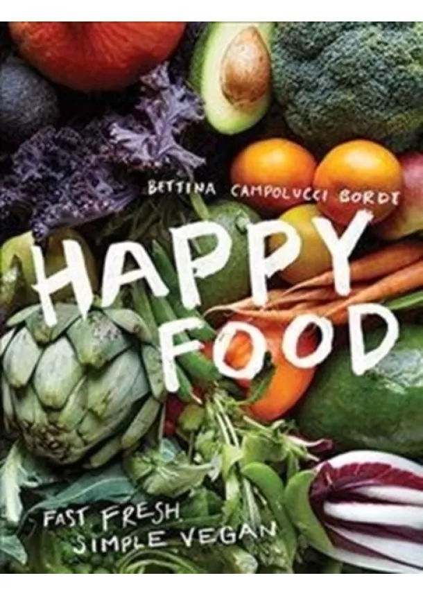 Bettina Campolucci Bordi - Happy Food