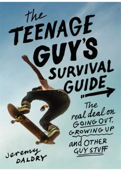 The Teenage Guys Survival Guide