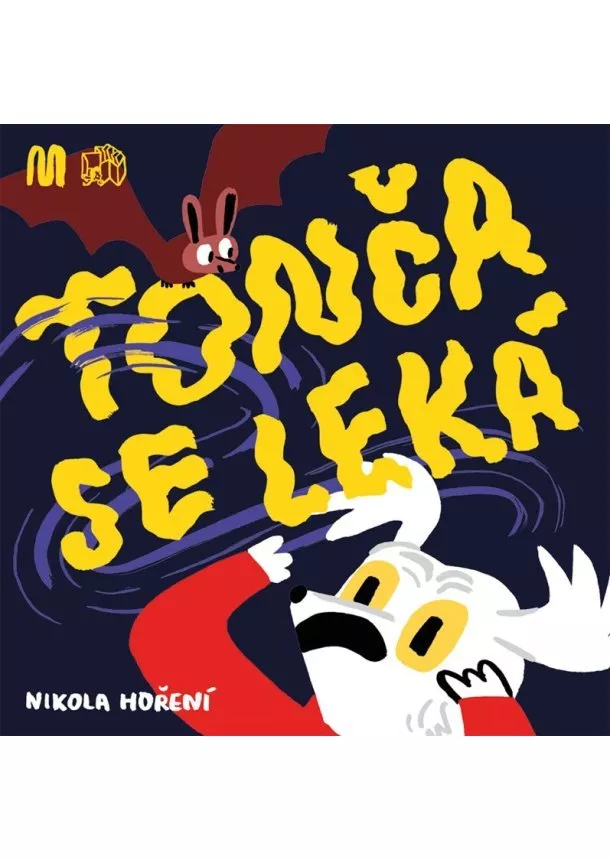 Nikola Hoření - Tonča se leká