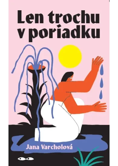 Len trochu v poriadku