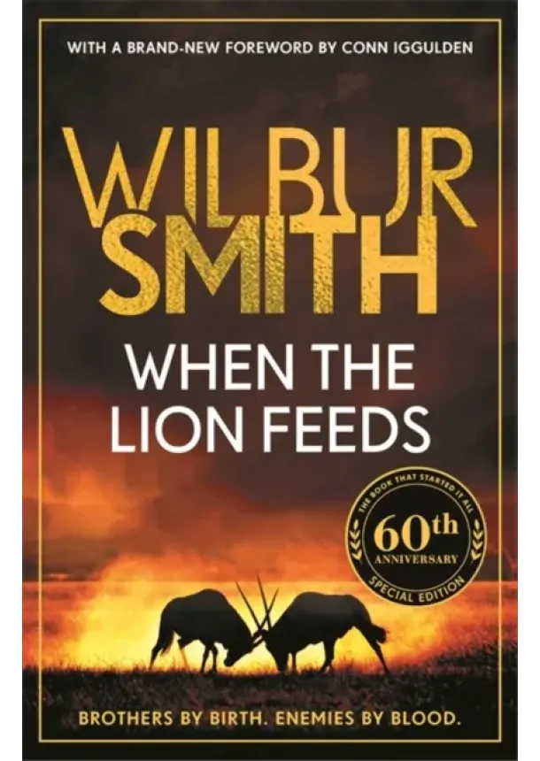 Wilbur Smith - When the Lion Feeds