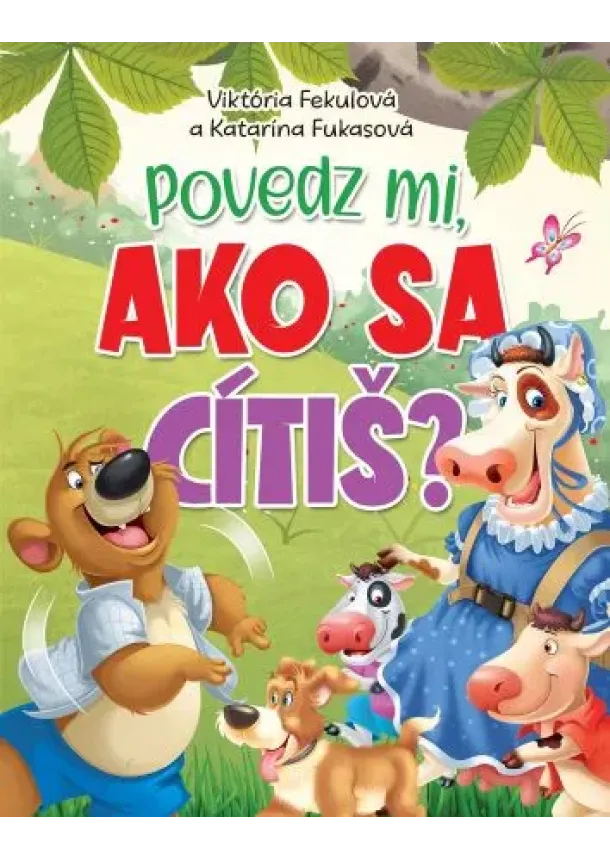 Viktória Fekulová, Katarína Fukasová - Povedz mi, ako sa cítiš?