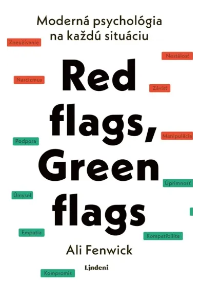 Red flags, Green flags