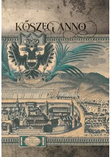 Kőszeg anno