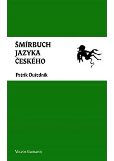 Šmírbuch jazyka českého - Slovník nekonvenční češtiny 1945-1989 - 4.vydání