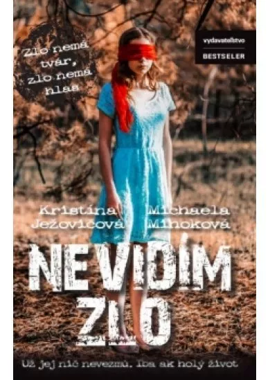 Nevidím zlo