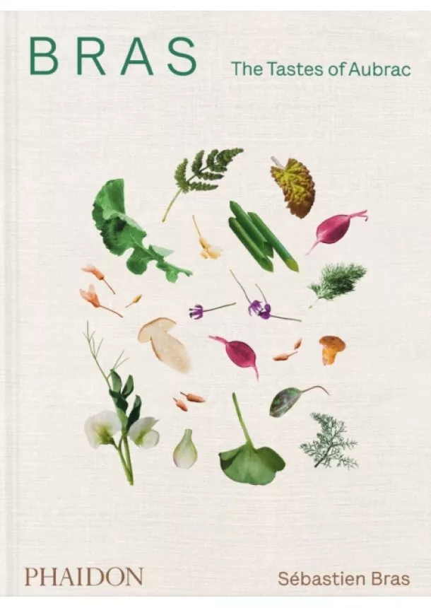 Sebastien Bras - Bras, The Tastes of Aubrac
