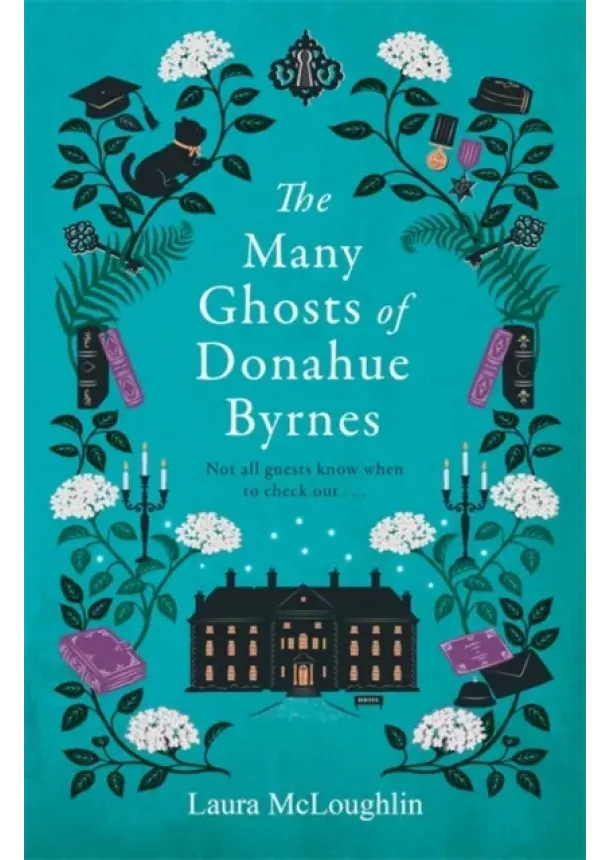 Laura McLoughlin - The Many Ghosts of Donahue Byrnes