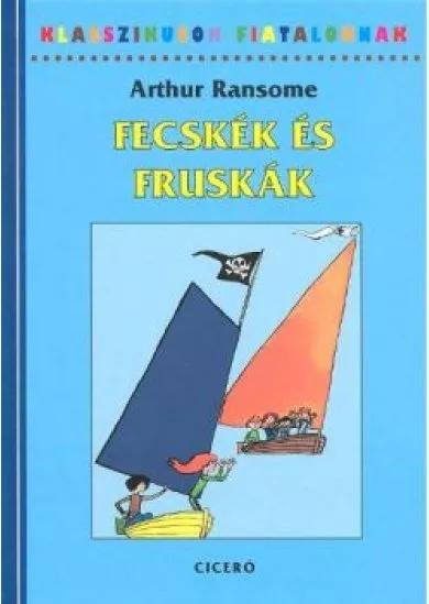 FECSKÉK ÉS FRUSKÁK