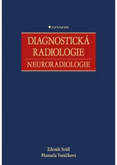 Diagnostická radiologie - Neuroradiologie