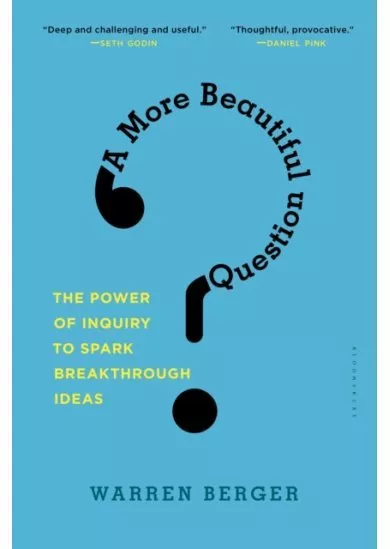 A More Beautiful Question