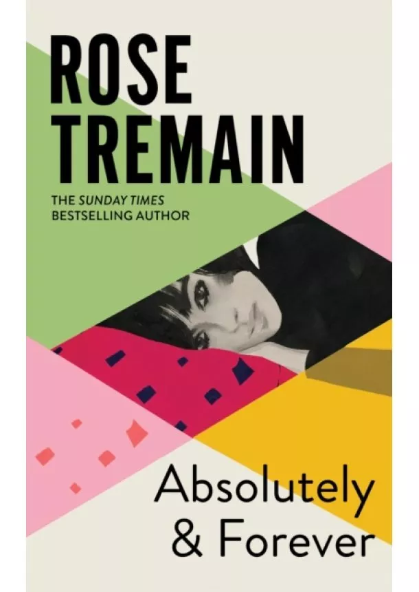Rose Tremain - Absolutely and Forever