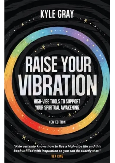 Raise Your Vibration (New Edition)