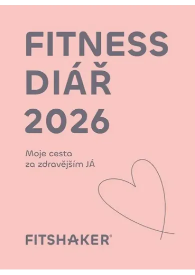 Fitness diář 2026 (český jazyk) - Moje cesta za zdravějším Já