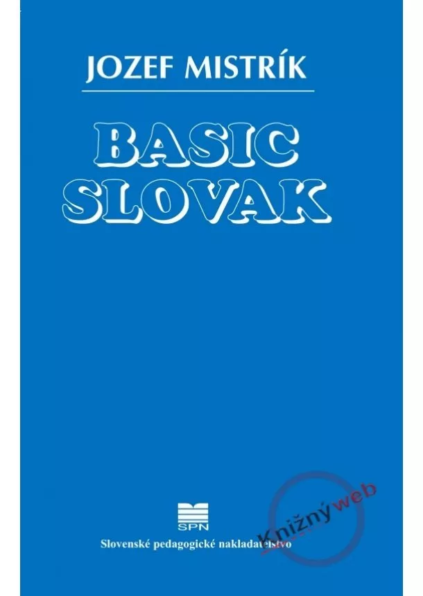 Mistrík Jozef - Basic Slovak - 7.vydanie
