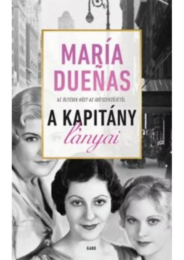 María Duenas - A Kapitány lányai