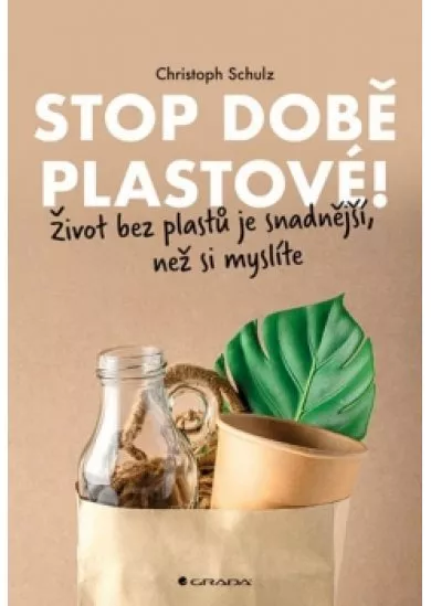 Stop době plastové! - Život bez plastů j